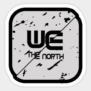 we the north Sticker